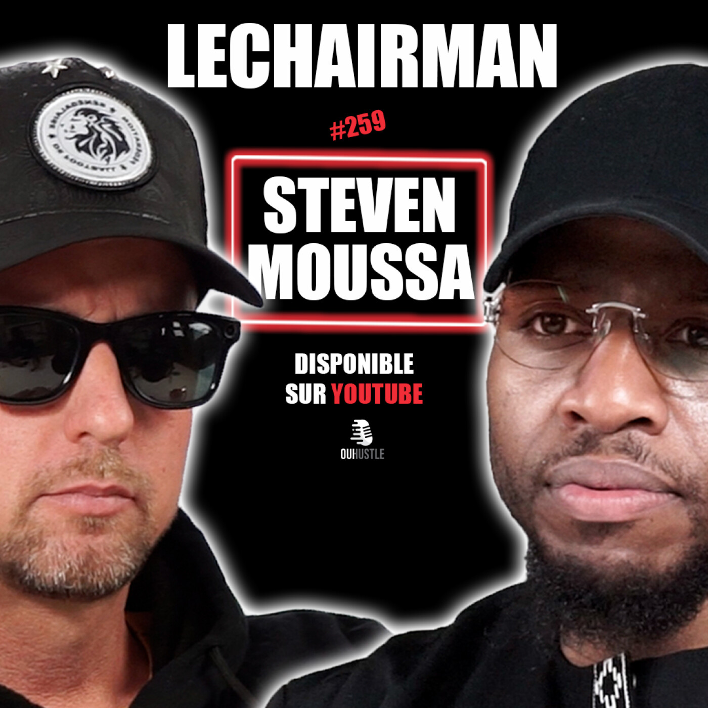 #259 LeChairman & Steven Moussa parlent Agriculture, Sénégal, Infrastructures, Expatriation, BIO cover art
