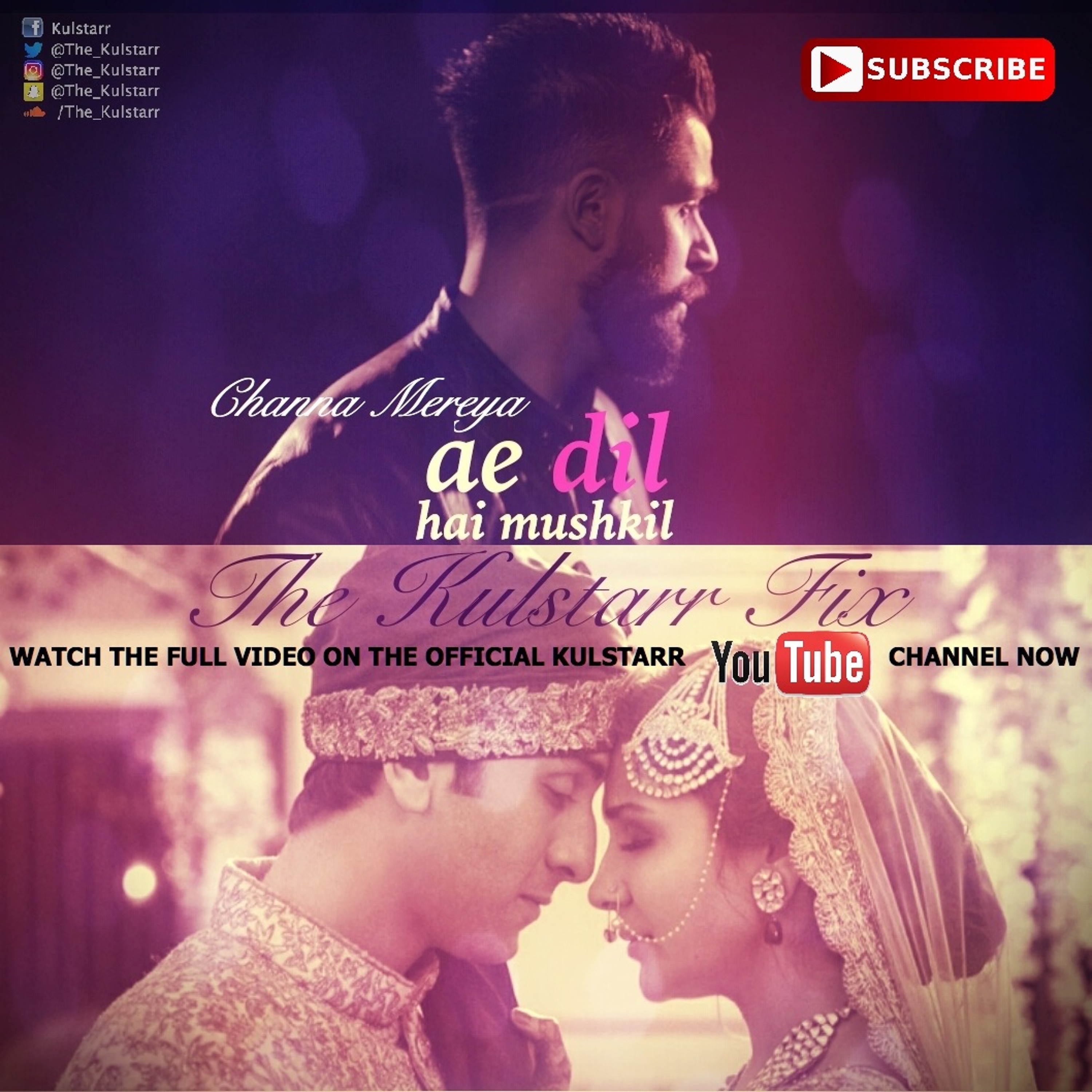 Channa Mereya | The Kulstarr Fix | Ae Dil Hai Mushkil | Arijit Singh | Remix cover art