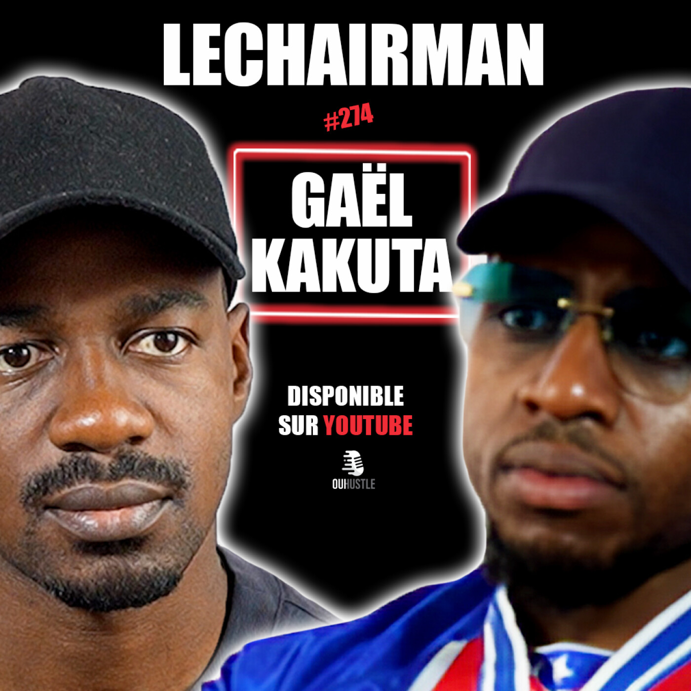 #274 LeChairman & Gael Kakuta parlent Dépression, Christianisme, Foot, Colette Kakuta, Éducation, 59 cover art