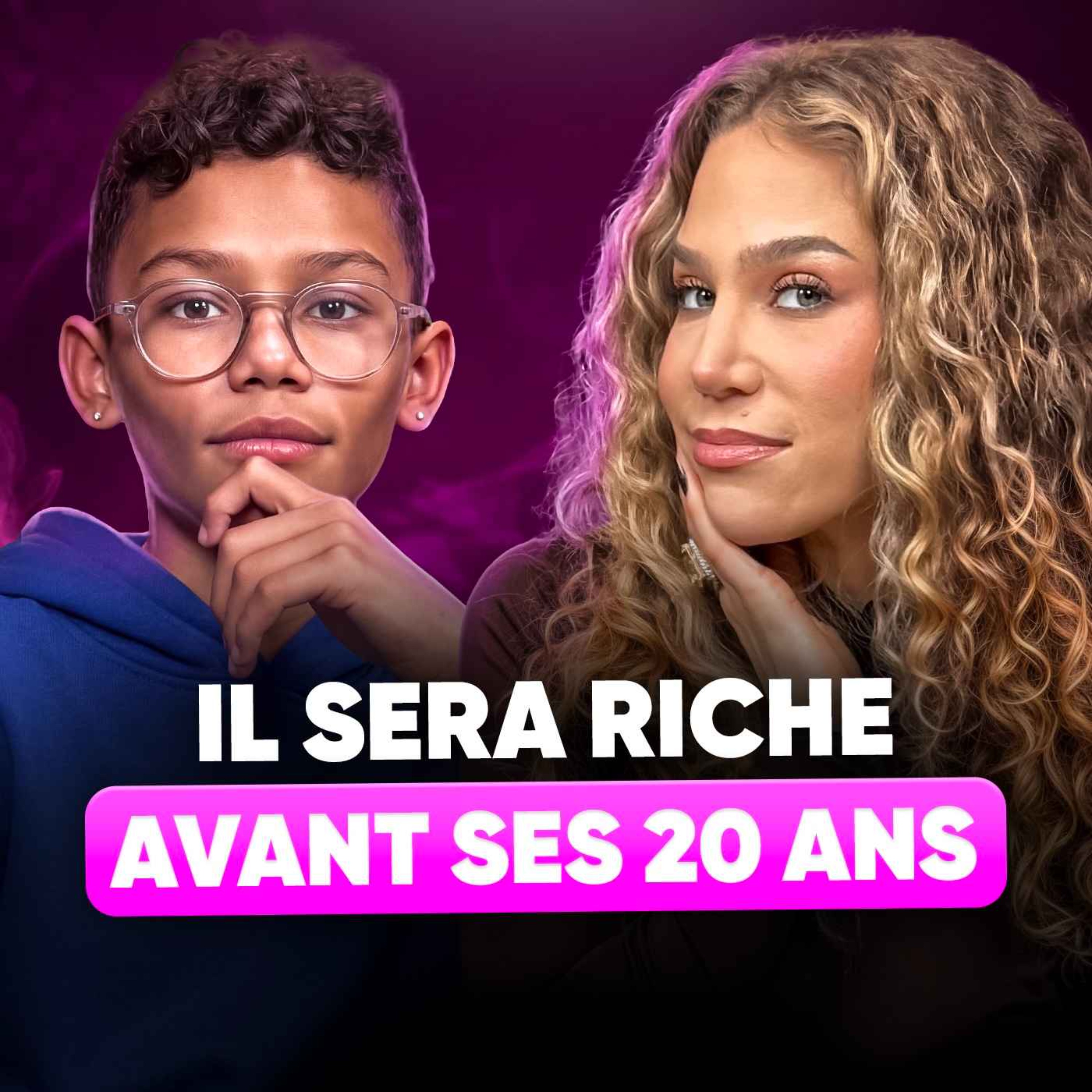 IL SERA RICHE AVANT SES 20 ANS