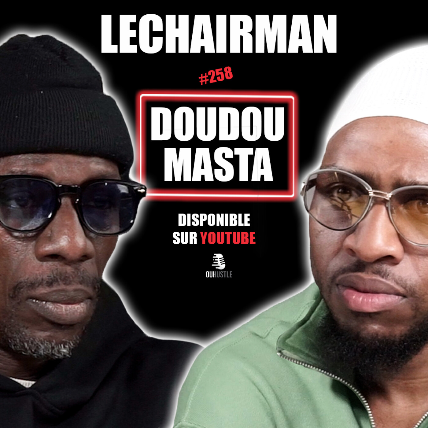 #258 LeChairman & Doudou Masta parlent Industrie, Histoire, Rud Lion, Entrepreneuriat, Vitry, 113 cover art