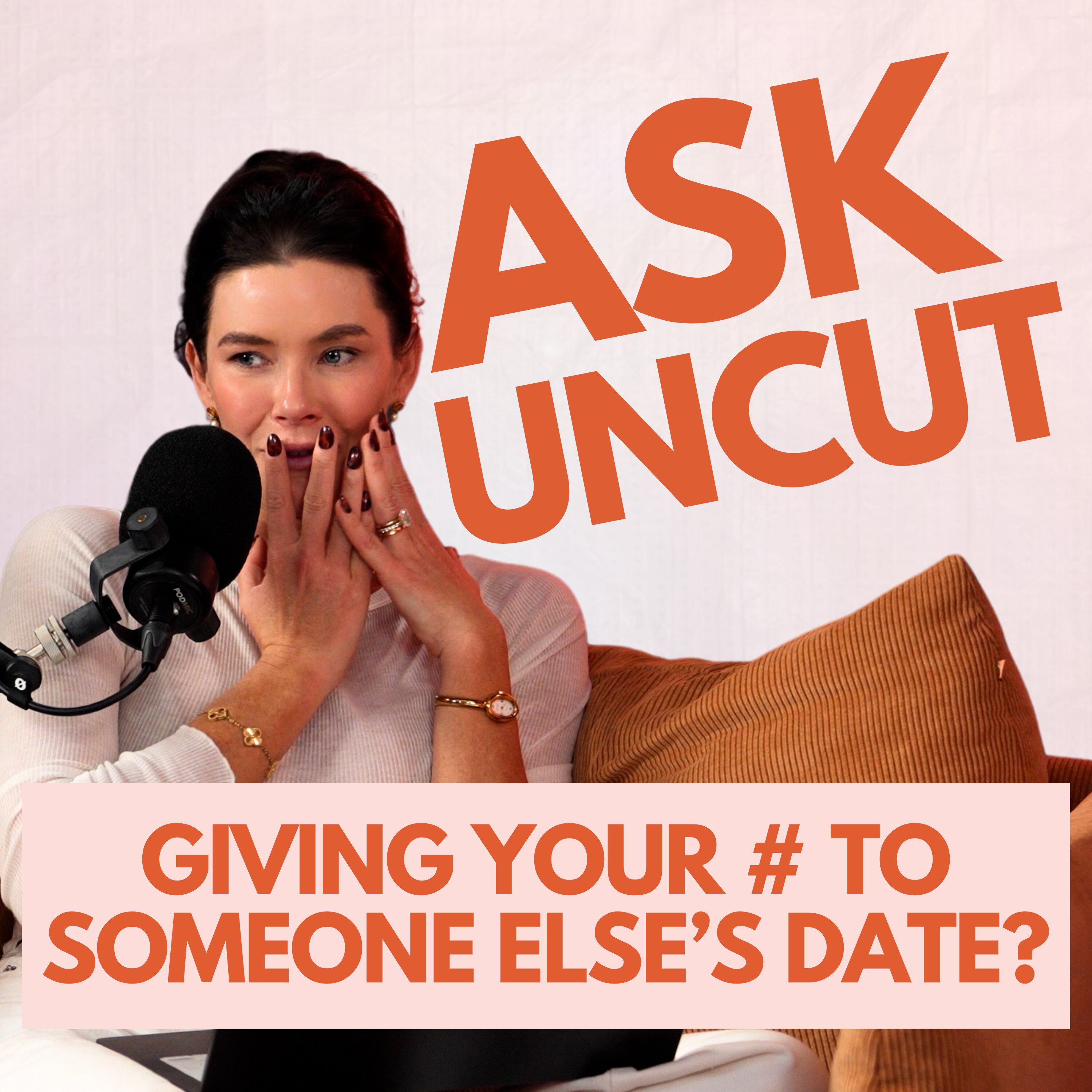 Ask Uncut: When Is Giving Your Number A Big NO, a $250K Fail & the Ex's Cat Who Won't Leave cover art