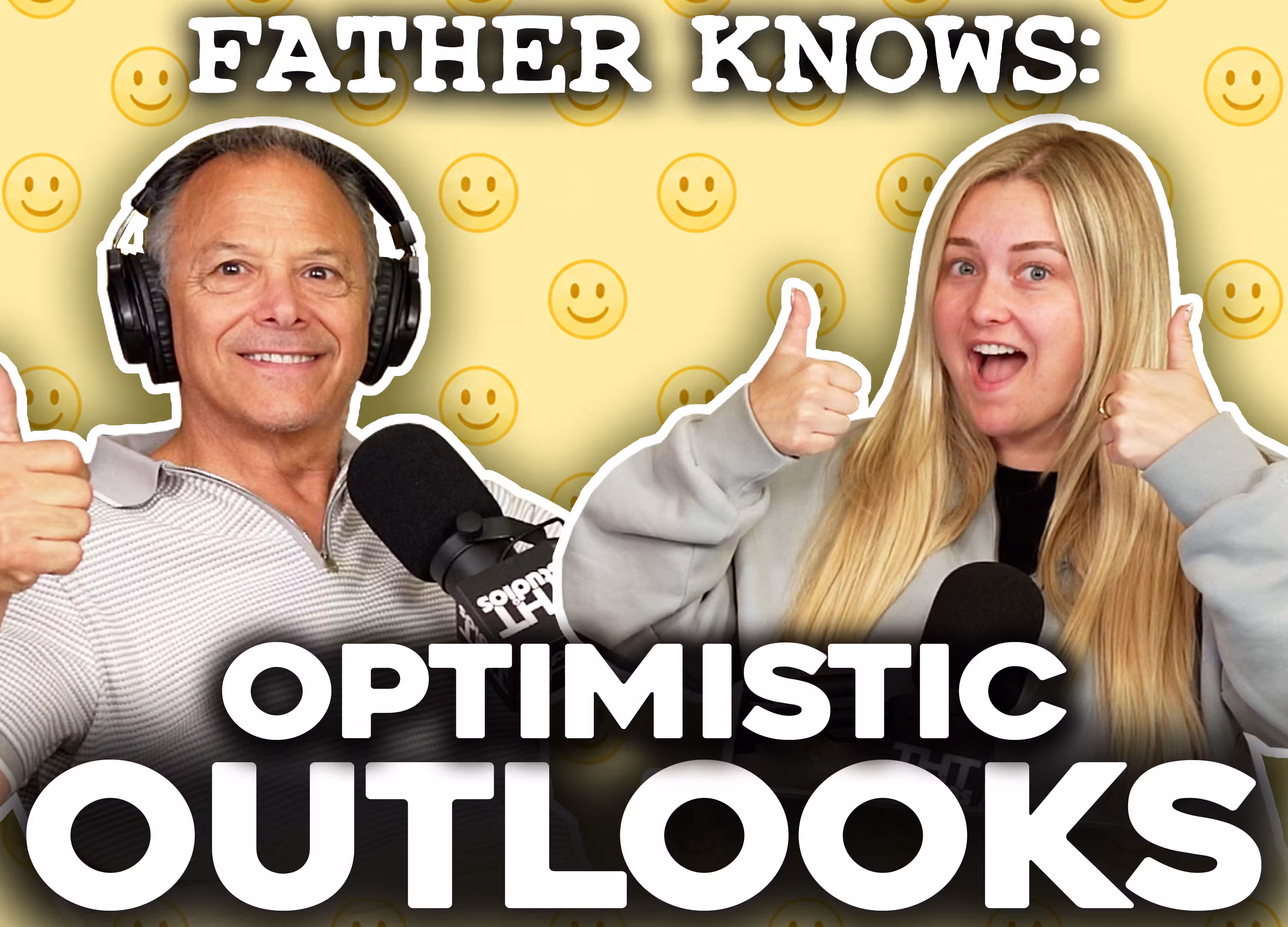 205: Father Knows: Optimistic Outlooks