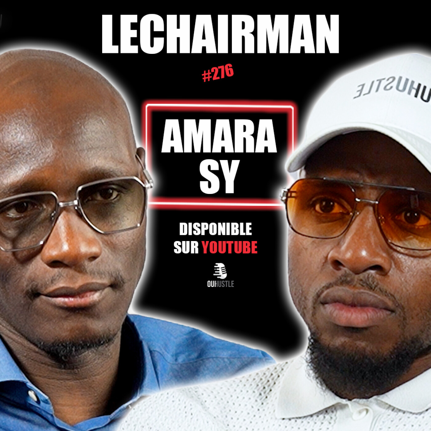 #276 LeChairman & Amara Sy parlent Basketball, Résilience, Omar Sy, Paris Basket-ball, Cergy, Mali cover art