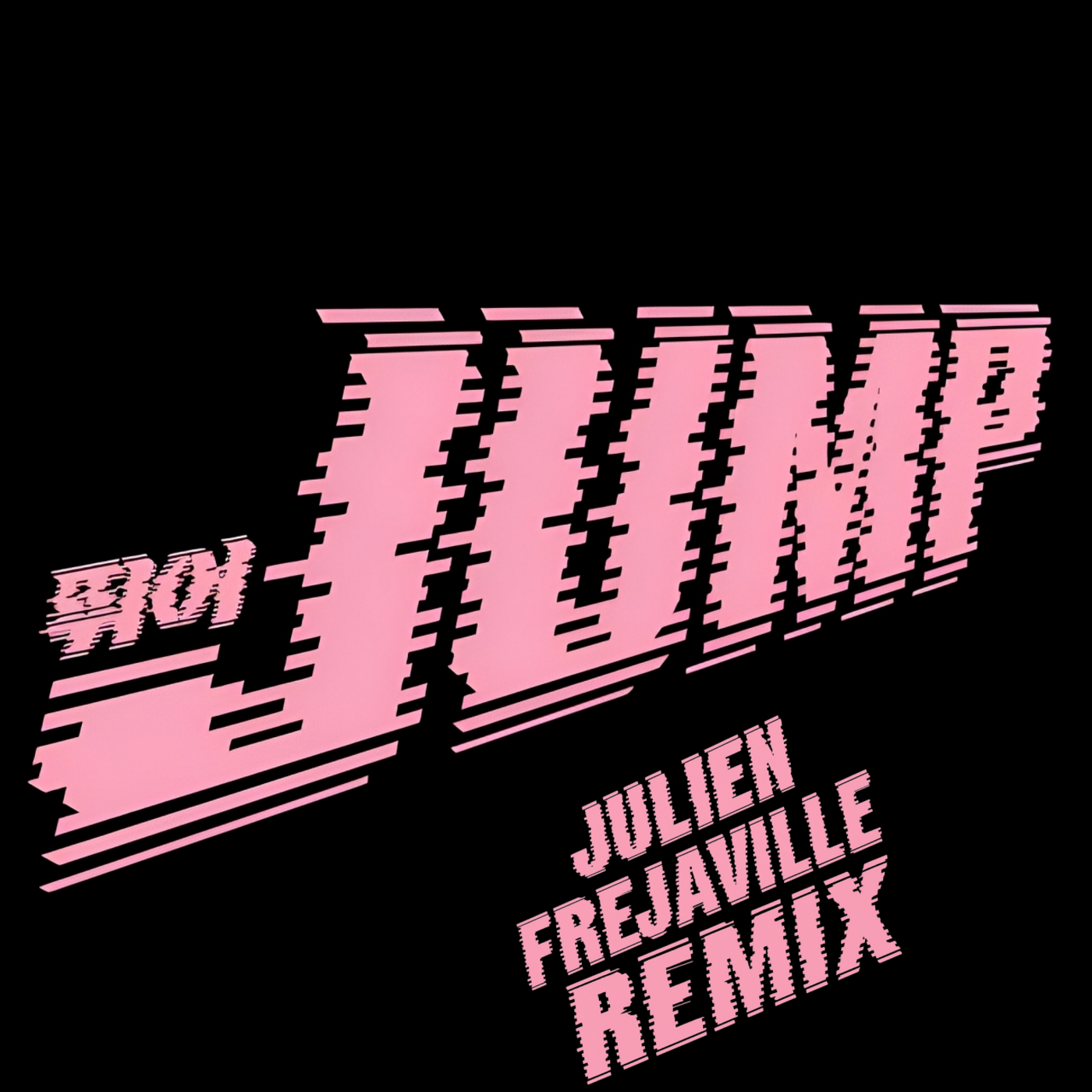 BLACKPINK - JUMP (JULIEN FREJAVILLE REMIX) cover art