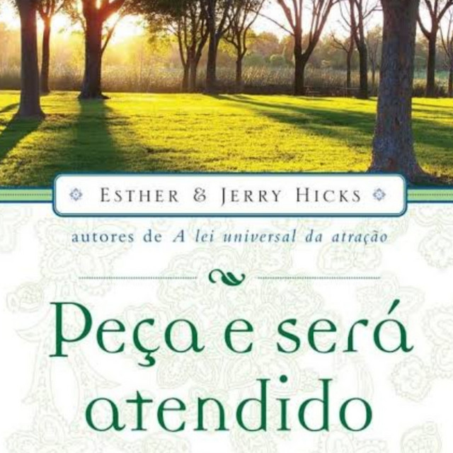 Peça e Será Atendido - Esther & Jerry Hicks cover art
