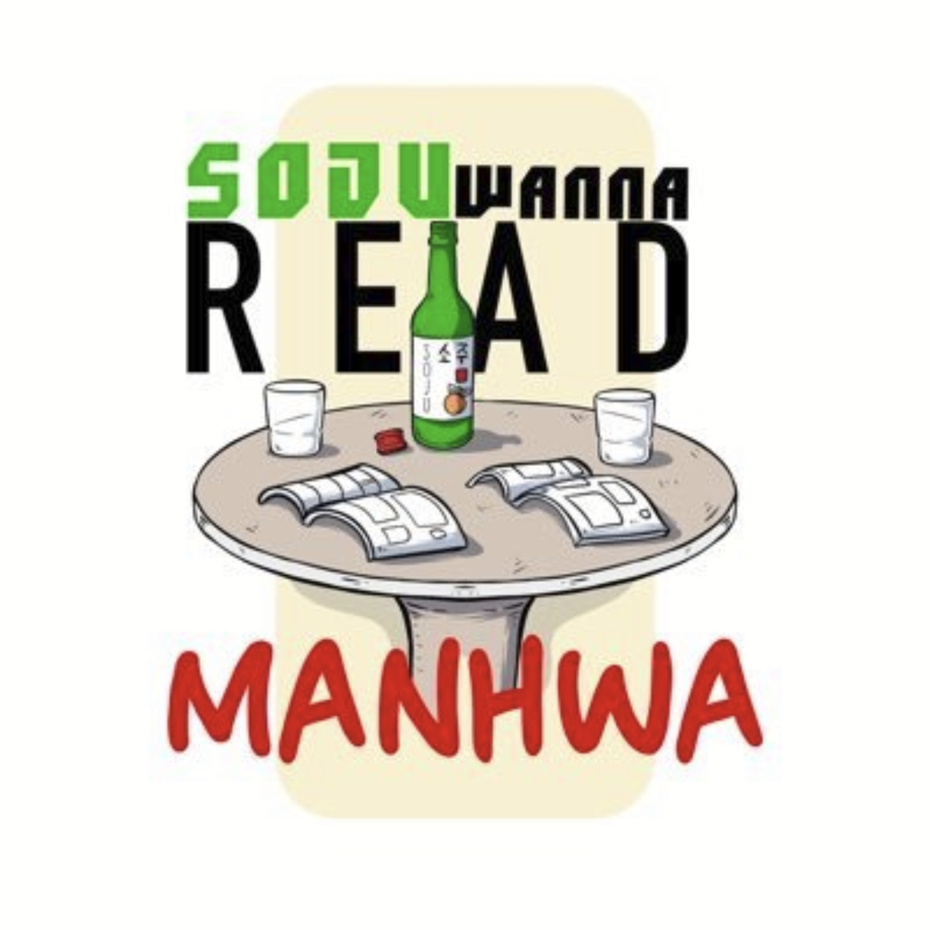 Soju Wanna Read Manhwa - Your Throne