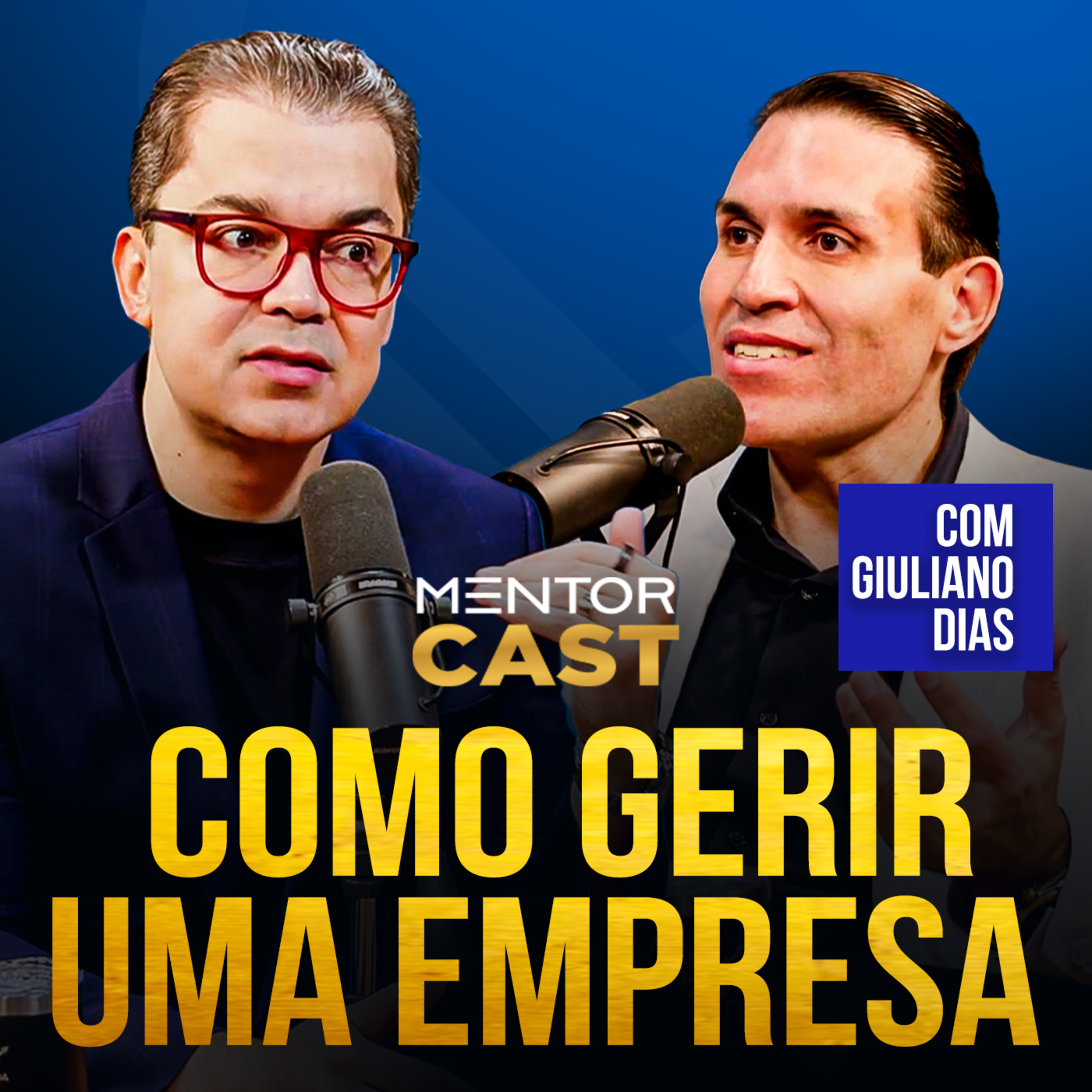 Mentor Cast #328 - Como gerir uma empresa cover art