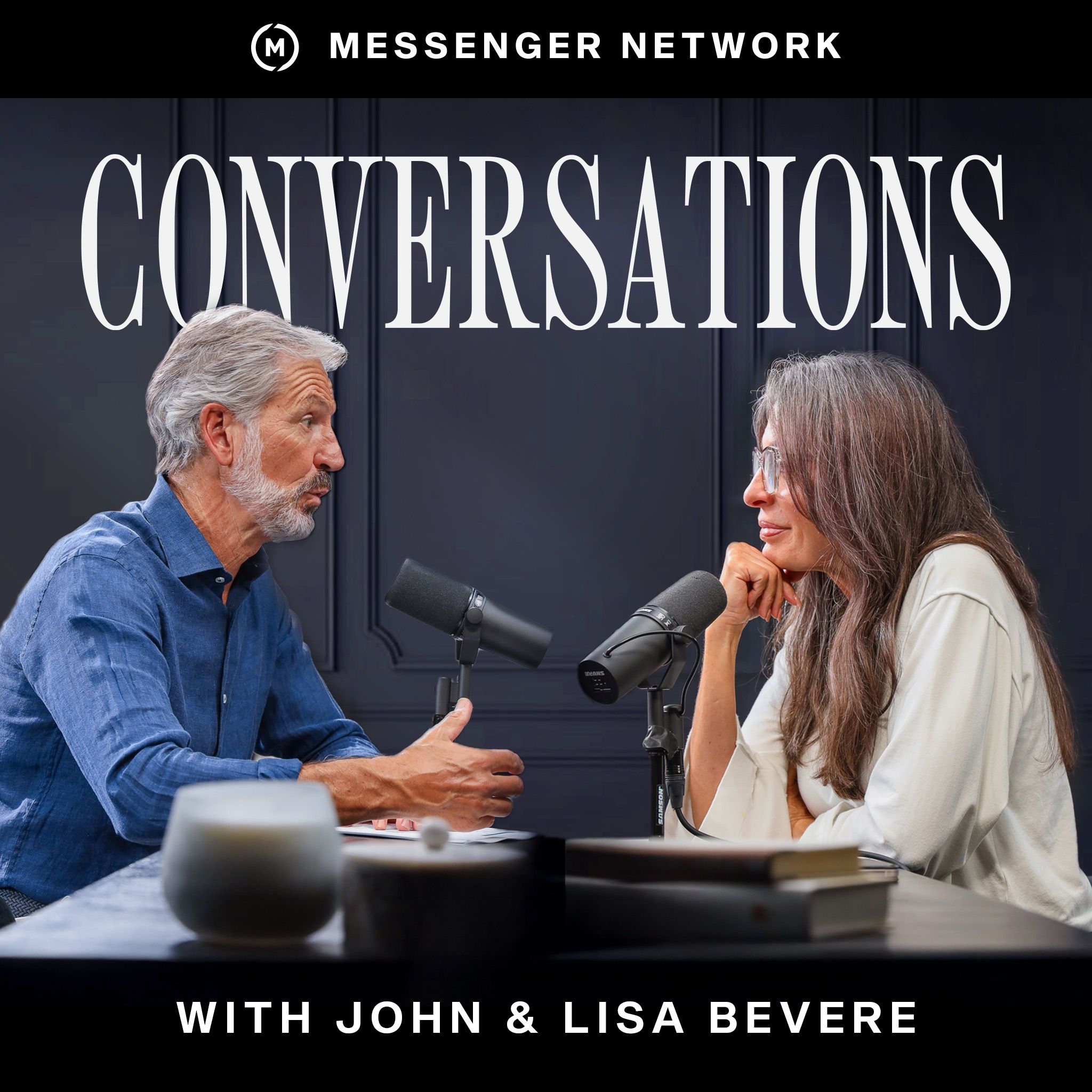 Conversations with John & Lisa Bevere cover art