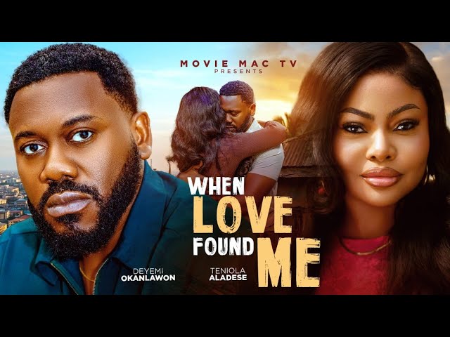 WHEN LOVE FOUND ME