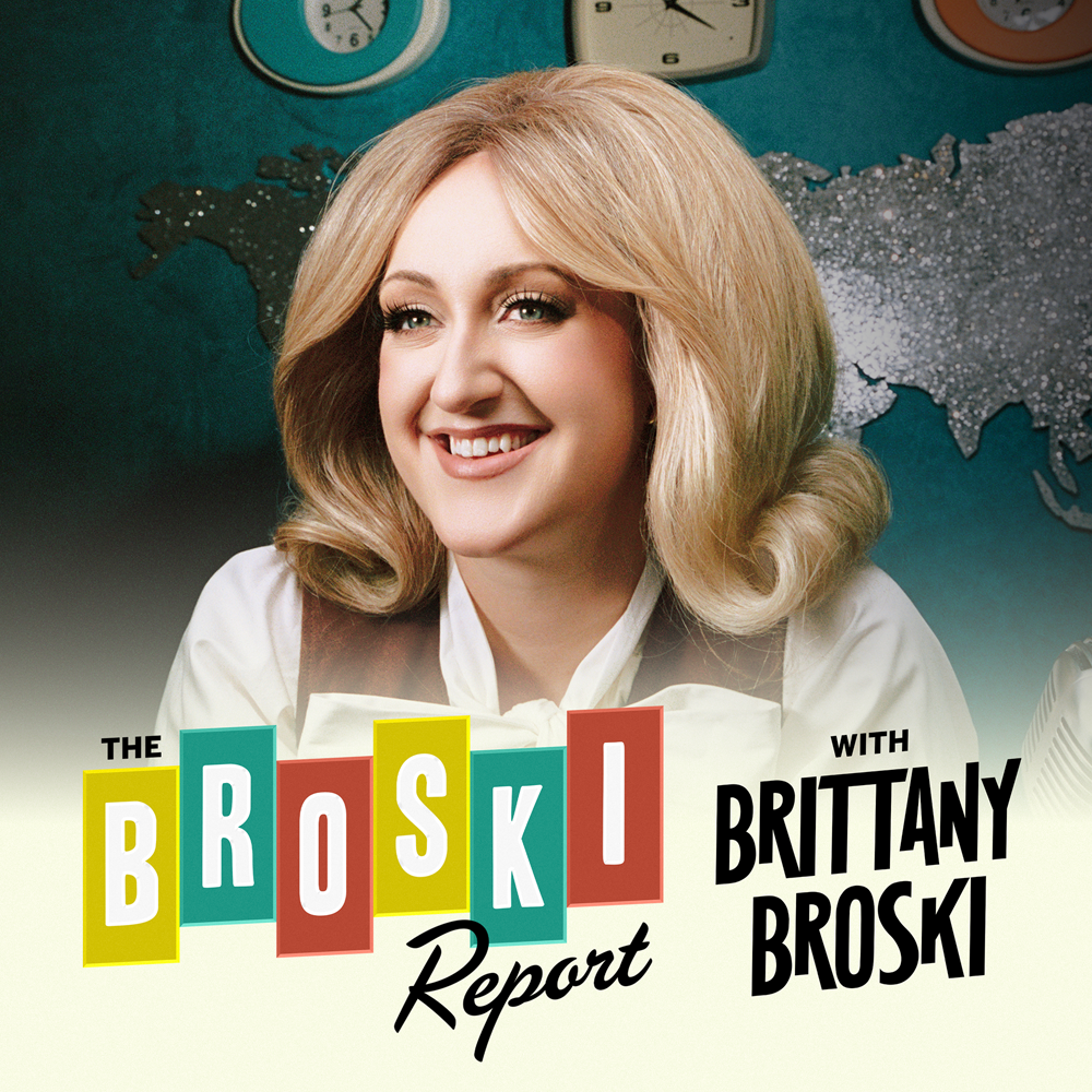 The Broski Report with Brittany Broski cover art