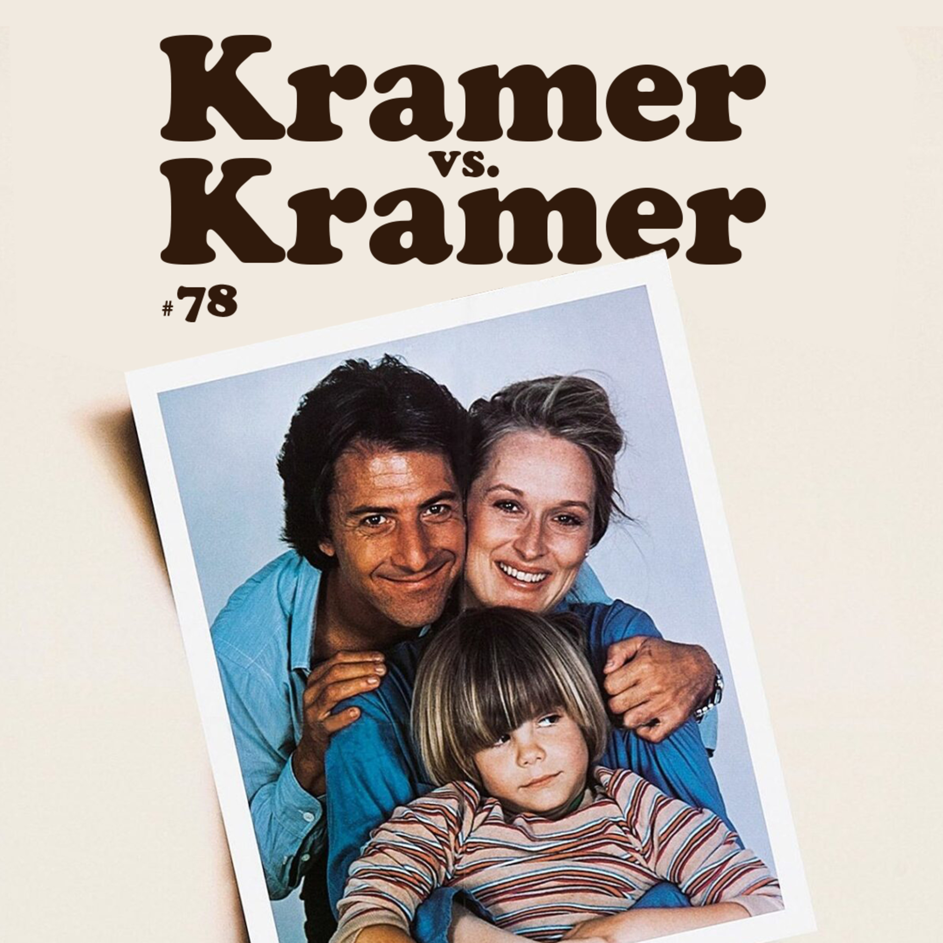 Kramer vs. Kramer - #78