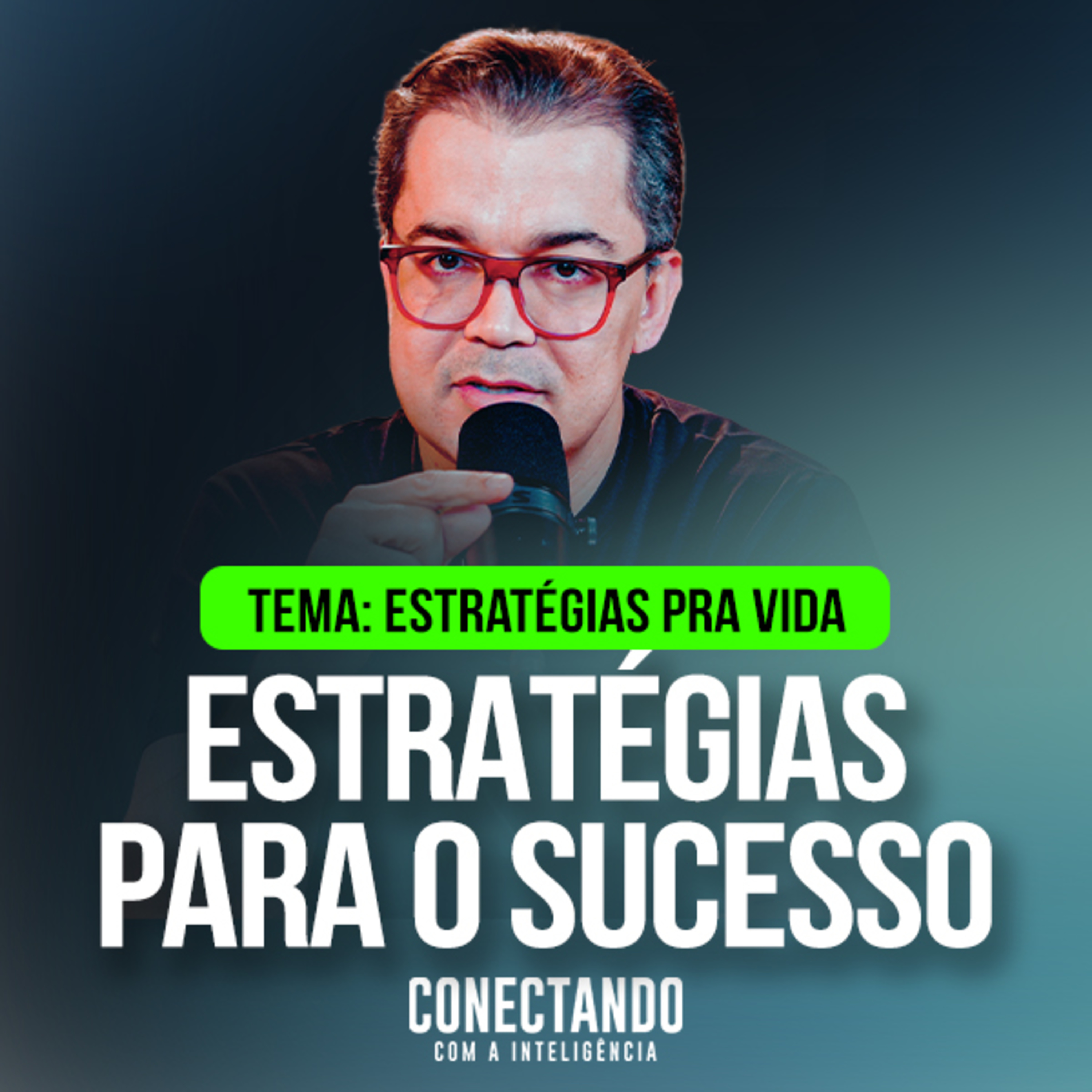 Conectando com a Inteligência #428 - Como alcançar o sucesso? cover art