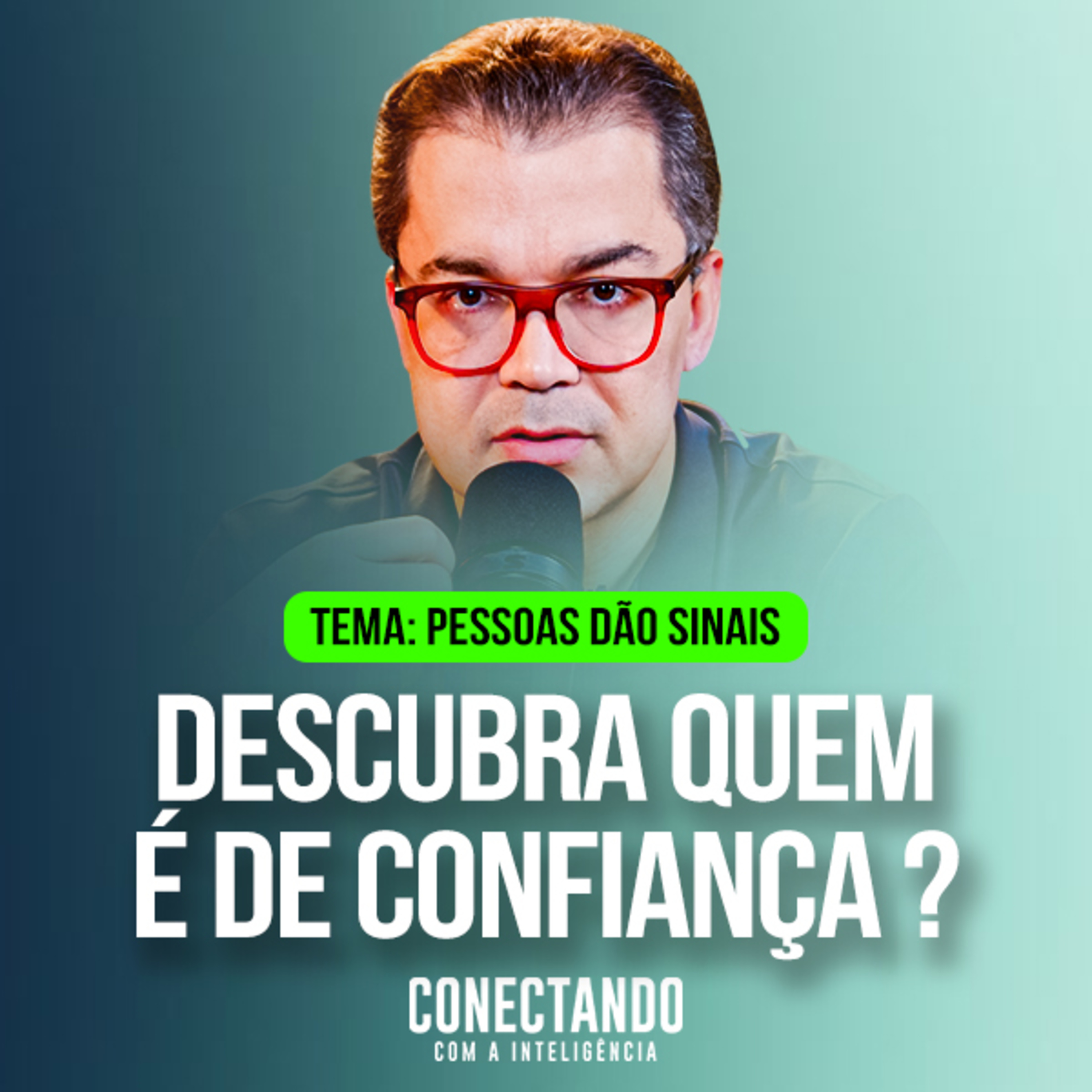 Conectando com a Inteligência #435 - Quais pessoas são de confiança? cover art