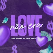 NÃO ERA LOVE cover art