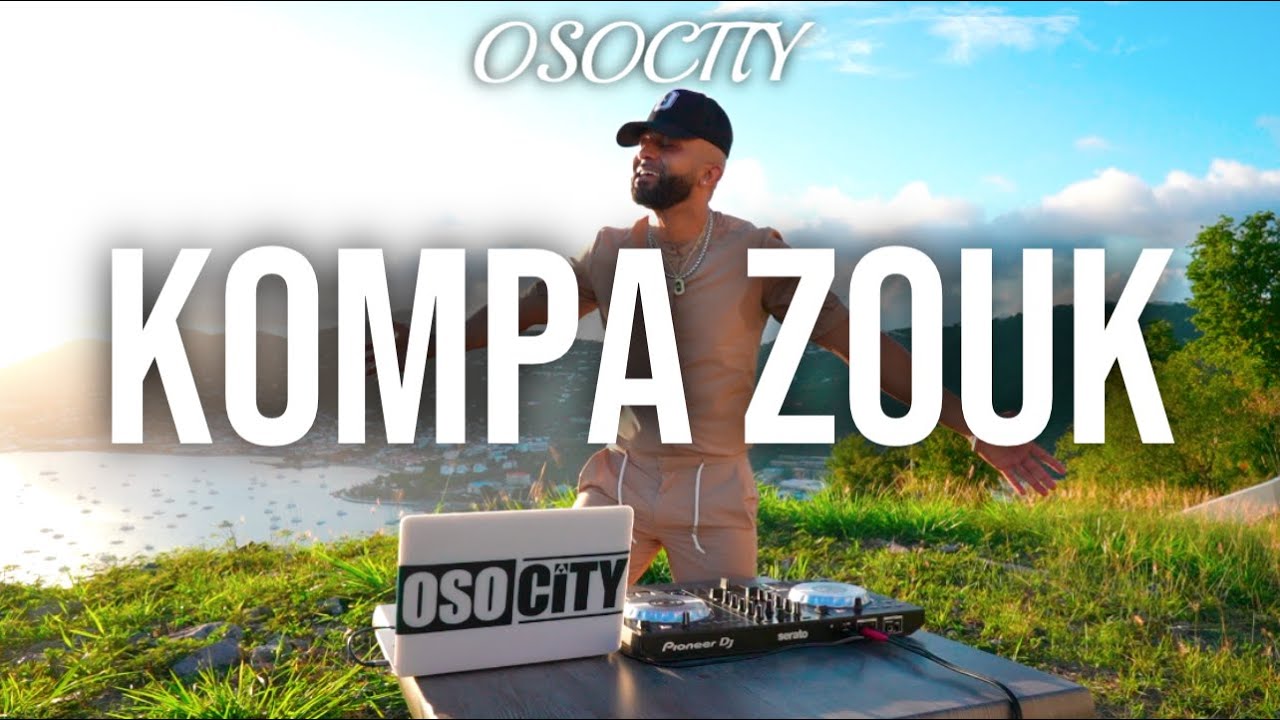 Kompa Zouk Mix 2022 | The Best of Kompa Zouk 2022 BY OSOCITY cover art