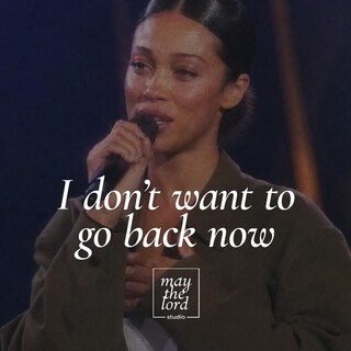 I don't want to go back now cover art
