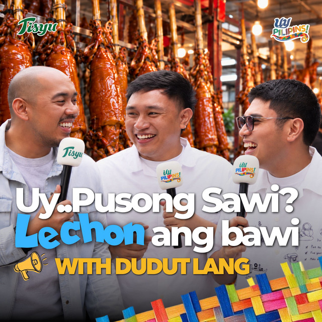 UYY... PUSONG SAWI? LECHON ANG BAWI WITH DUDUT | Uy Pilipins! EP 2 cover art