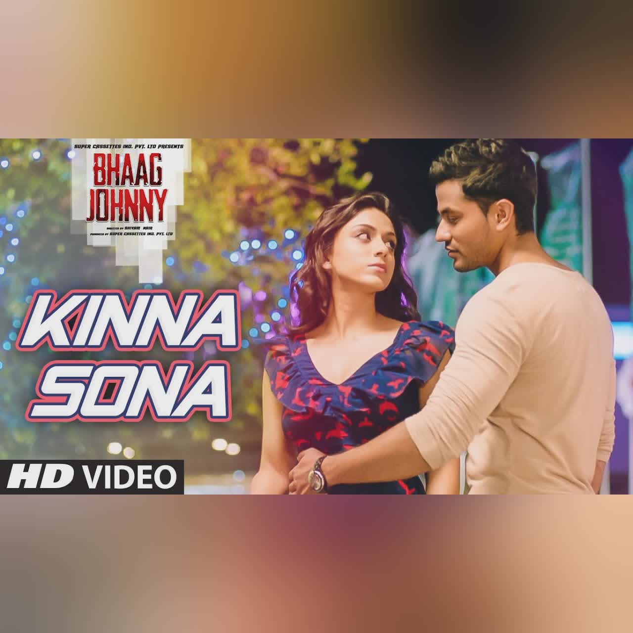 Kinna Sona FULL VIDEO Song - Bhaag Johnny | Kunal Khemu, Zoa Morani | Sunil Kamath cover art