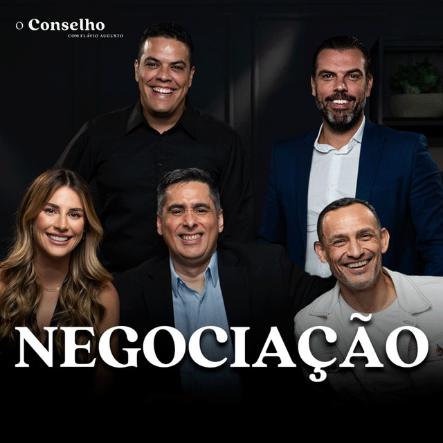 NEGOCIAÇÃO | Técnicas para fechar negócios de SUCESSO | O Conselho 18 cover art