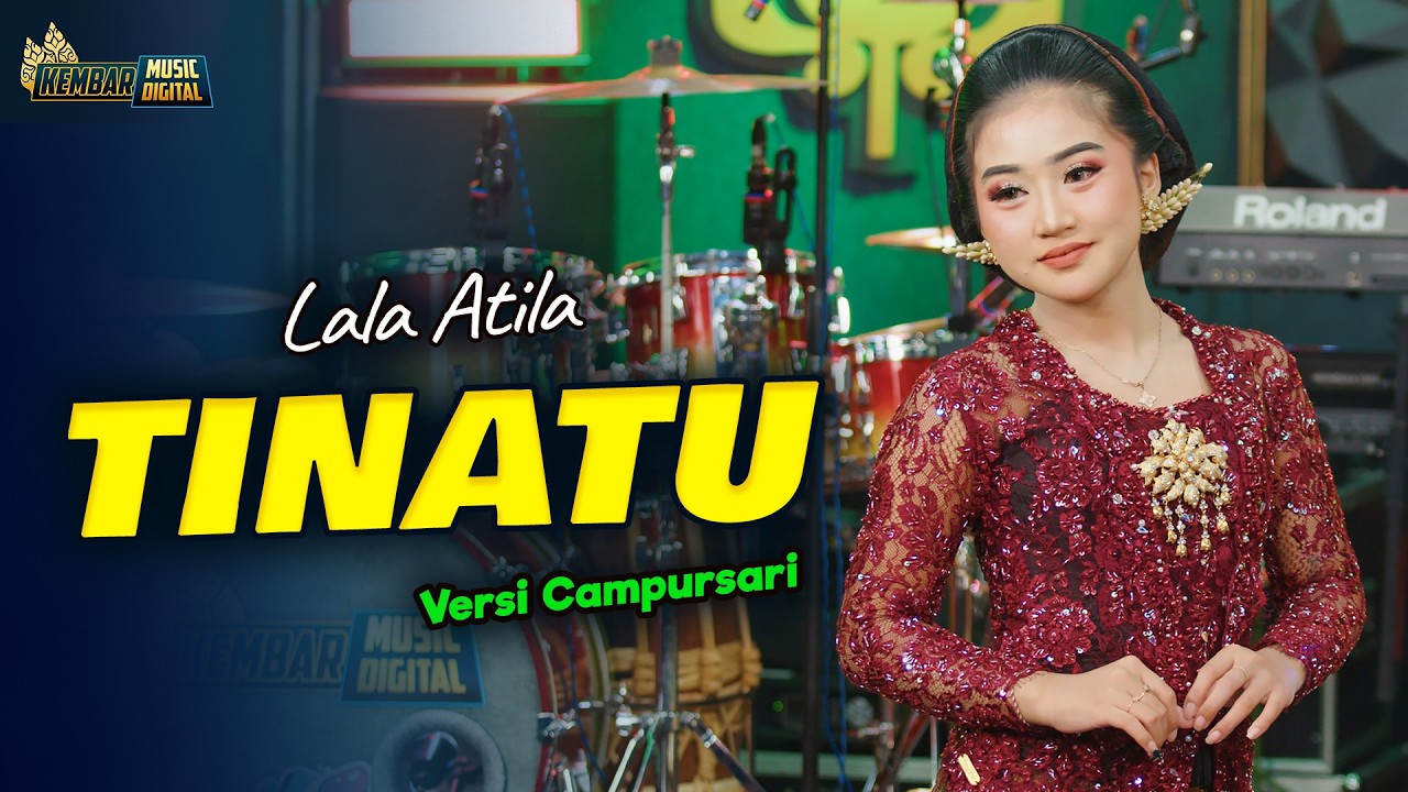 LALA ATILA - TINATU - Kembar Campursari ( Official Music Video ) cover art