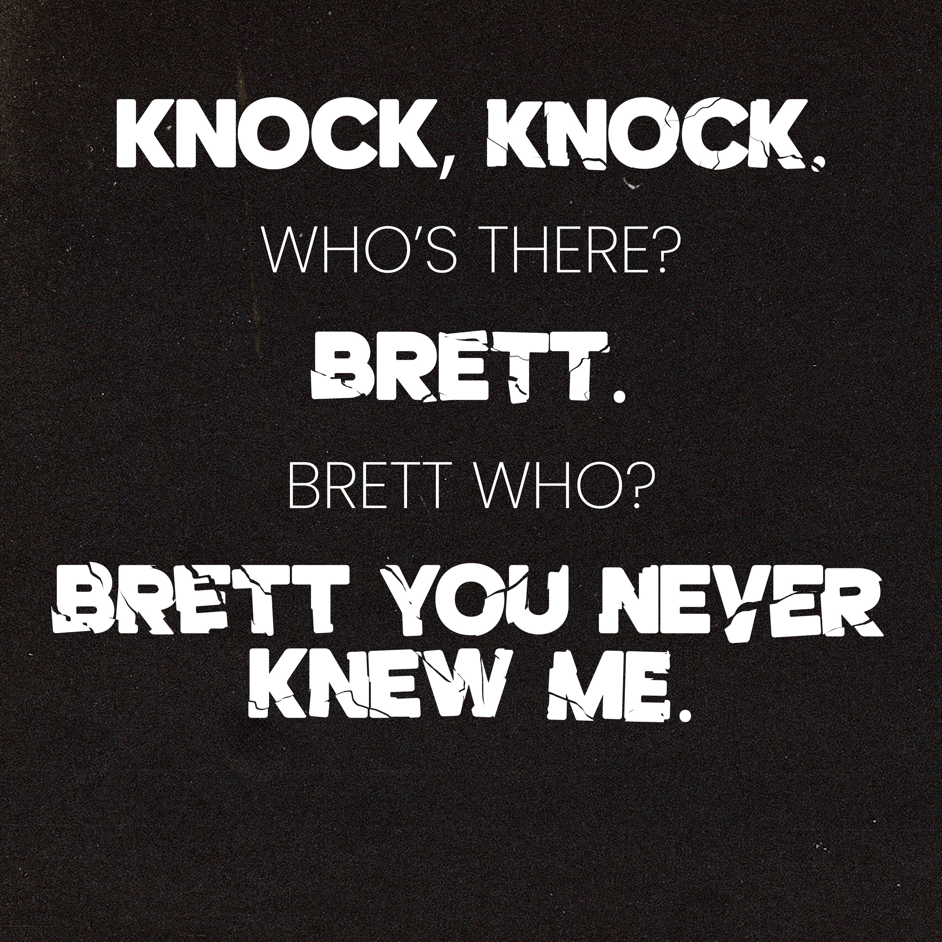 Brett You Never Knew Me cover art