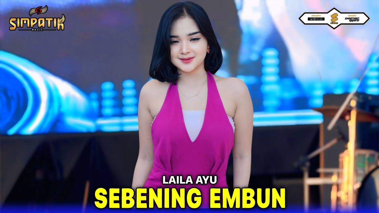 SEBENlNG EMBUN - LAILA AYU - SIMPATIK MUSIC cover art