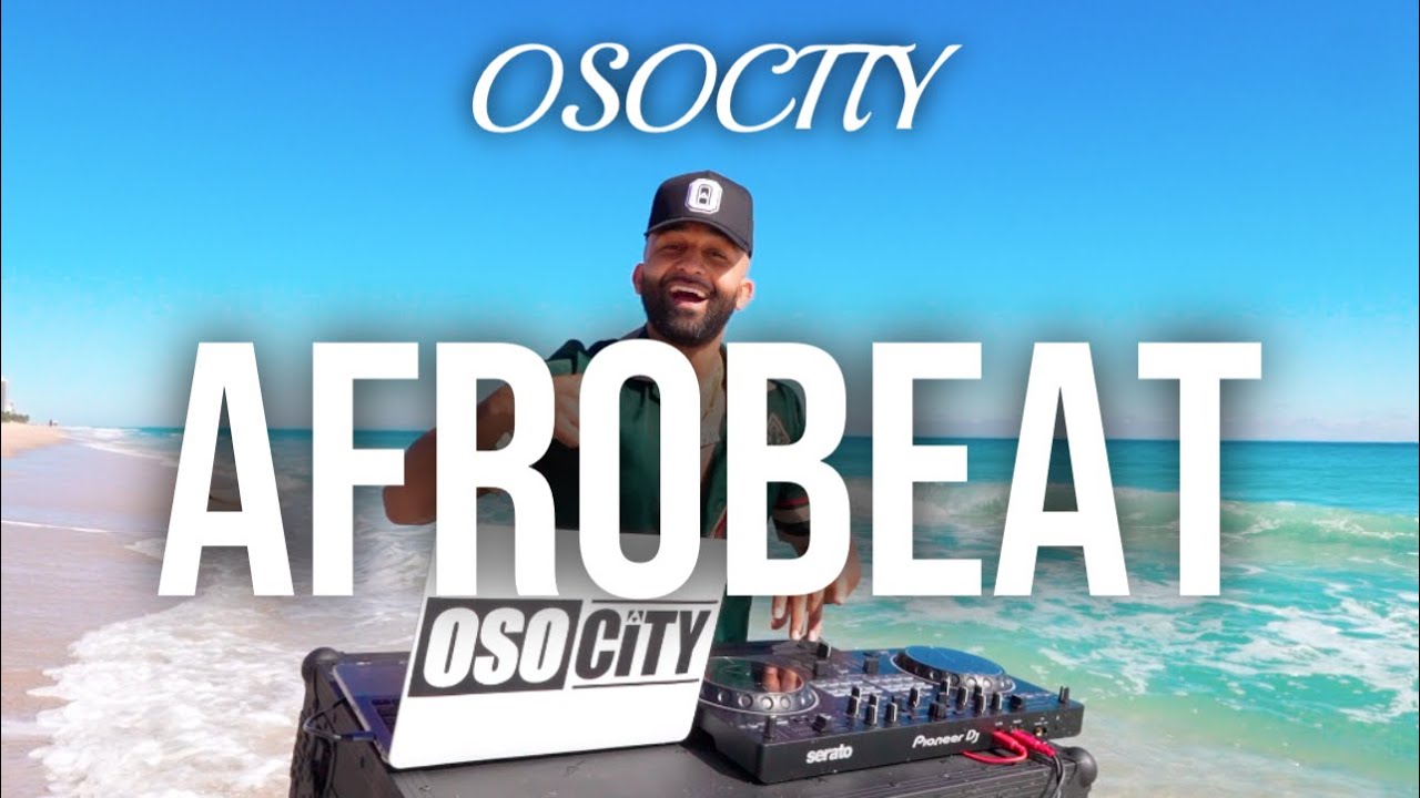 Afrobeat Mix 2023 | The Best of Afrobeat 2023 by OSOCITY cover art