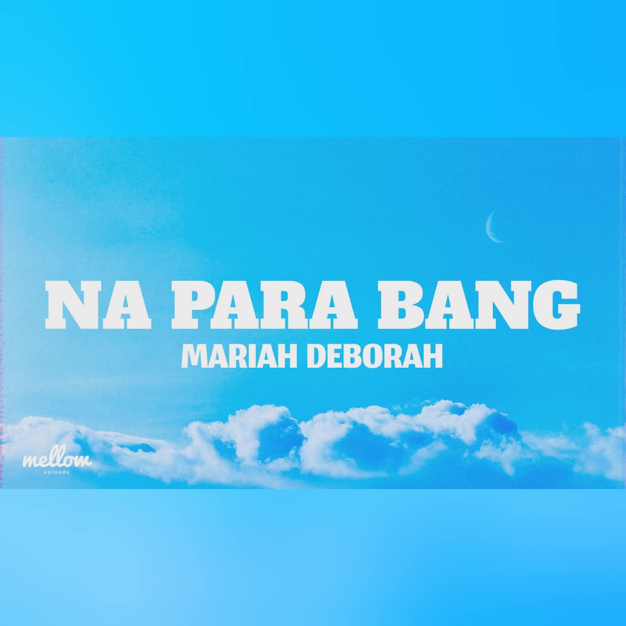 Na Para Bang - Mariah Deborah (Lyrics) cover art