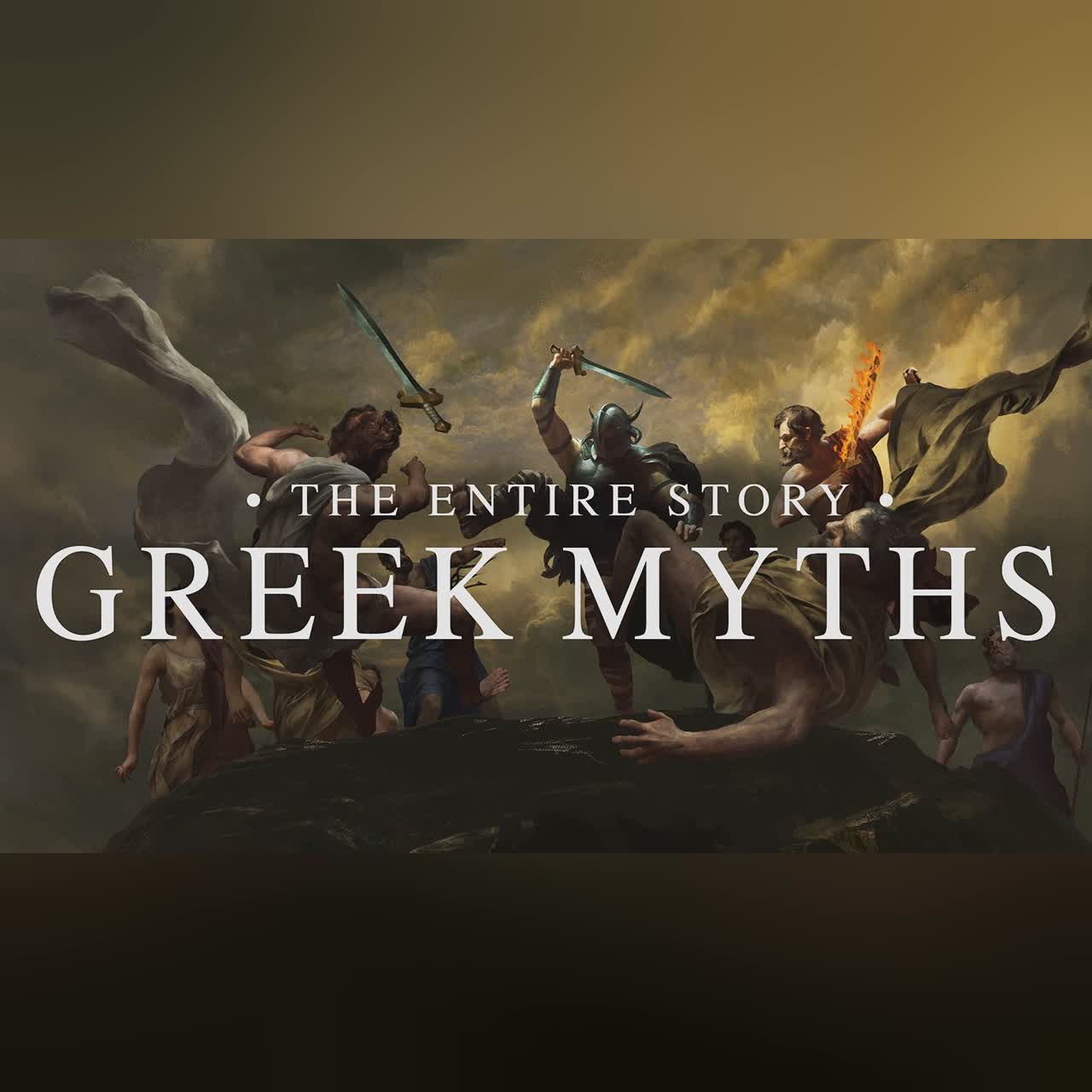 GREEK MYTHOLOGY - The Entire Story cover art