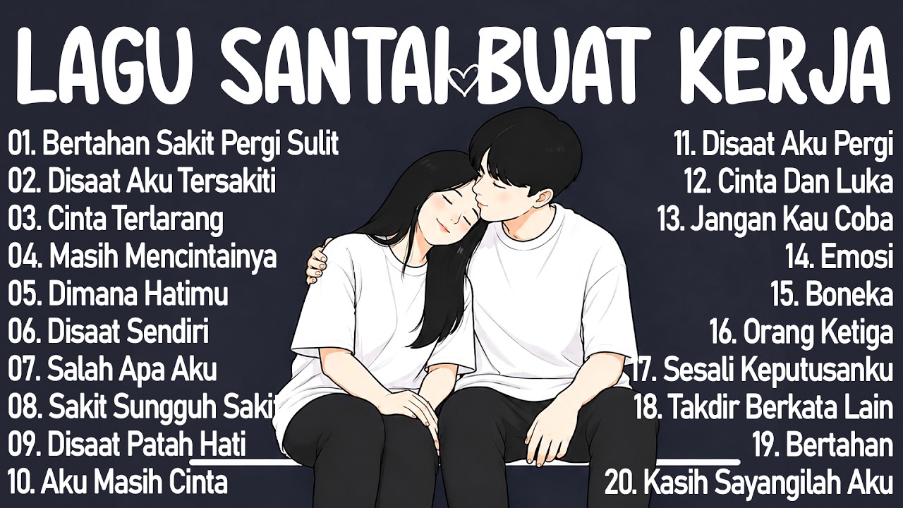 LAGU SANTAI ENAK BANGET BUAT MENENAGKAN PIKIRAN DAN PENYEMANGAT | Syahriyadi, Dadali, Ilir7, Papinka cover art