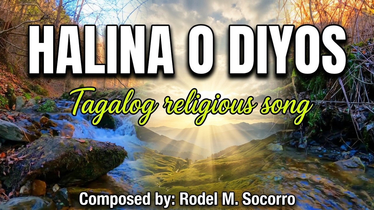 HALINA O DIYOS | Tagalog religious song| Composed by Rodel M. Socorro cover art