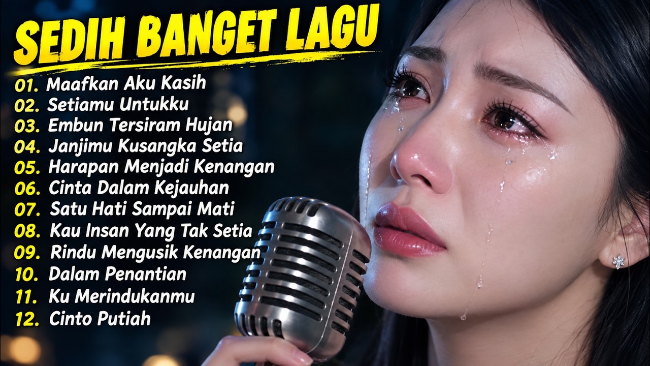 Lagu Buat Mantan Paling Sedih 💔 Lagu Sedih Bikin Nangis 💔Sedih Banget Lagu 2026 cover art