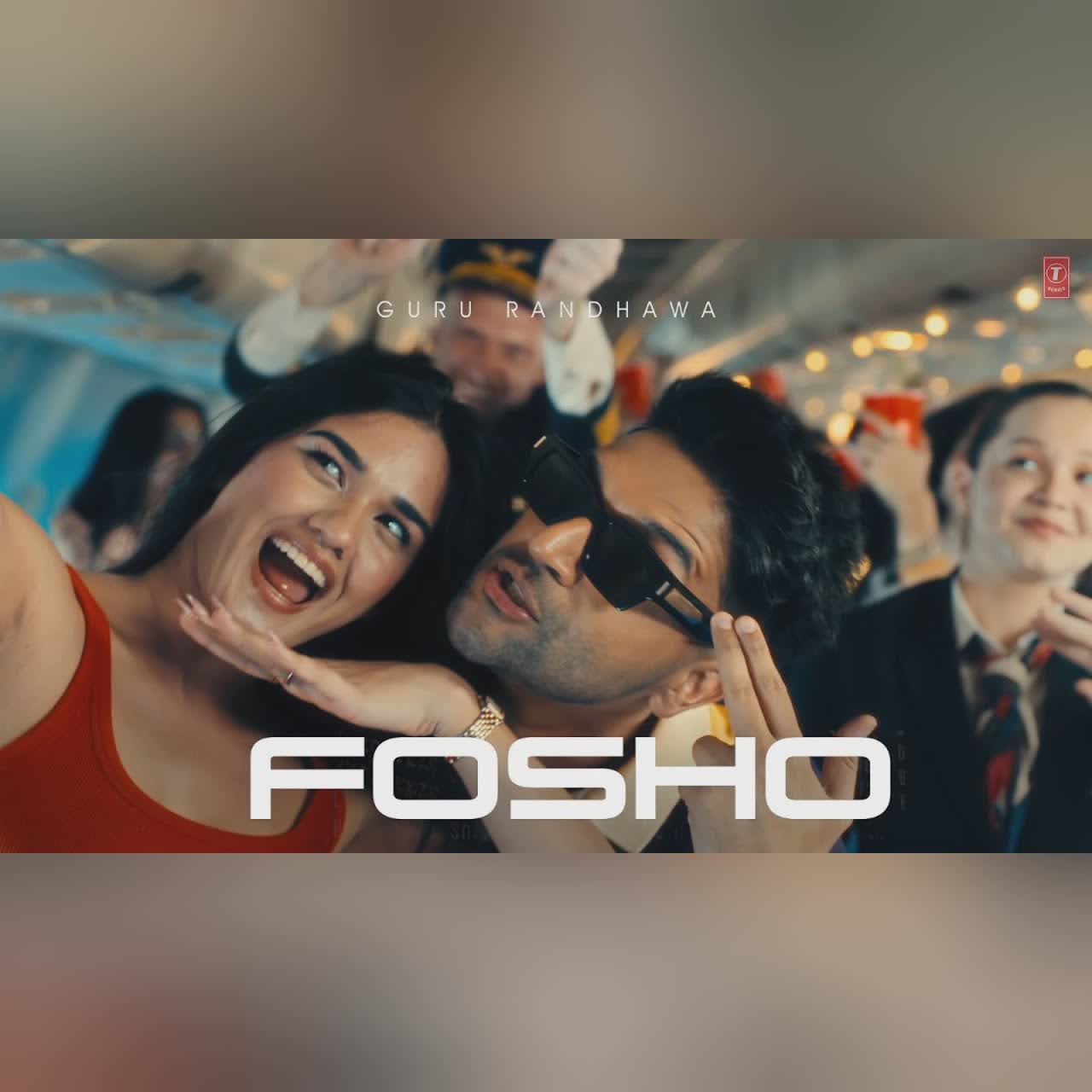 GURU RANDHAWA - "FOSHO" - MV - BHUSHAN KUMAR cover art