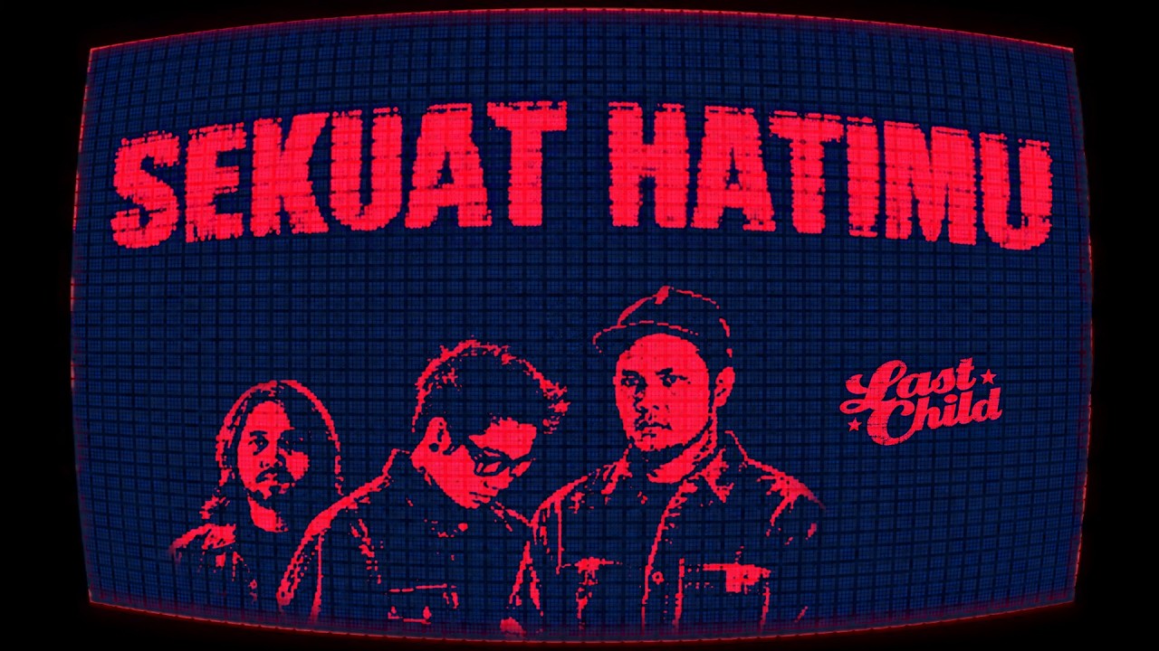Last Child - Sekuat Hatimu (Story of Our Life Edition) cover art