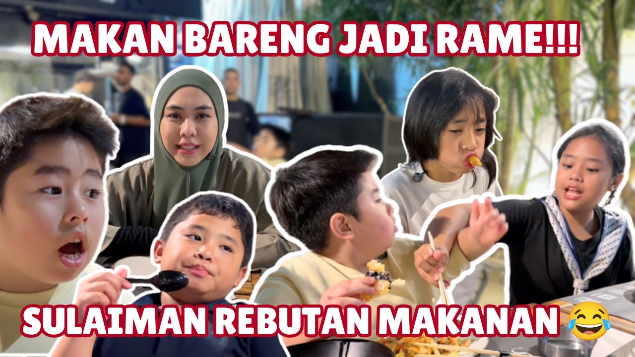 MAKAN BARENG KELUARGA | SULAIMAN BIKIN SUASANA MAKIN RAME π cover art