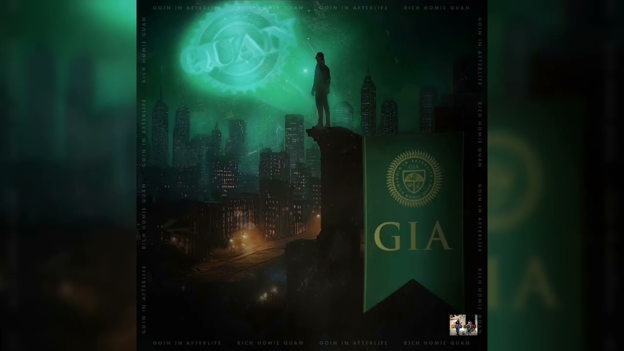 Rich Homie Quan - GIA : Going In Afterlife (Full Album) cover art