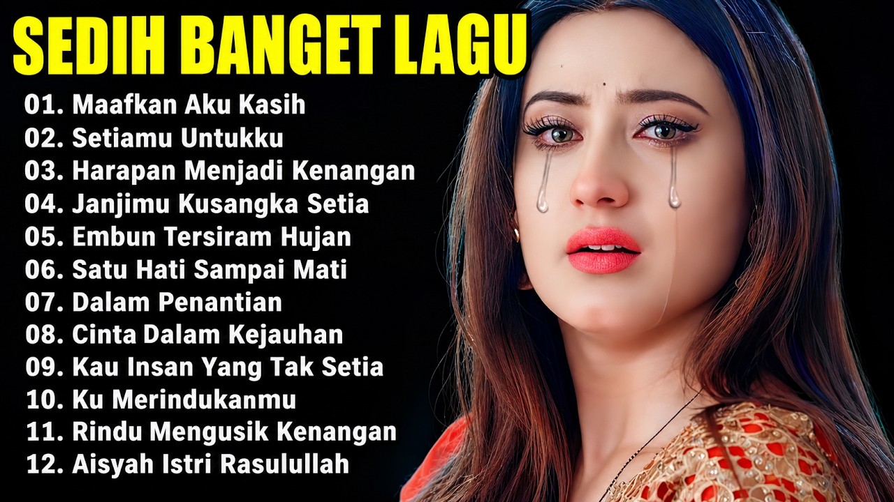 Lagu Buat Mantan Paling Sedih 💔 Lagu Sedih Bikin Nangis 💔Sedih Banget Lagu 2026 cover art