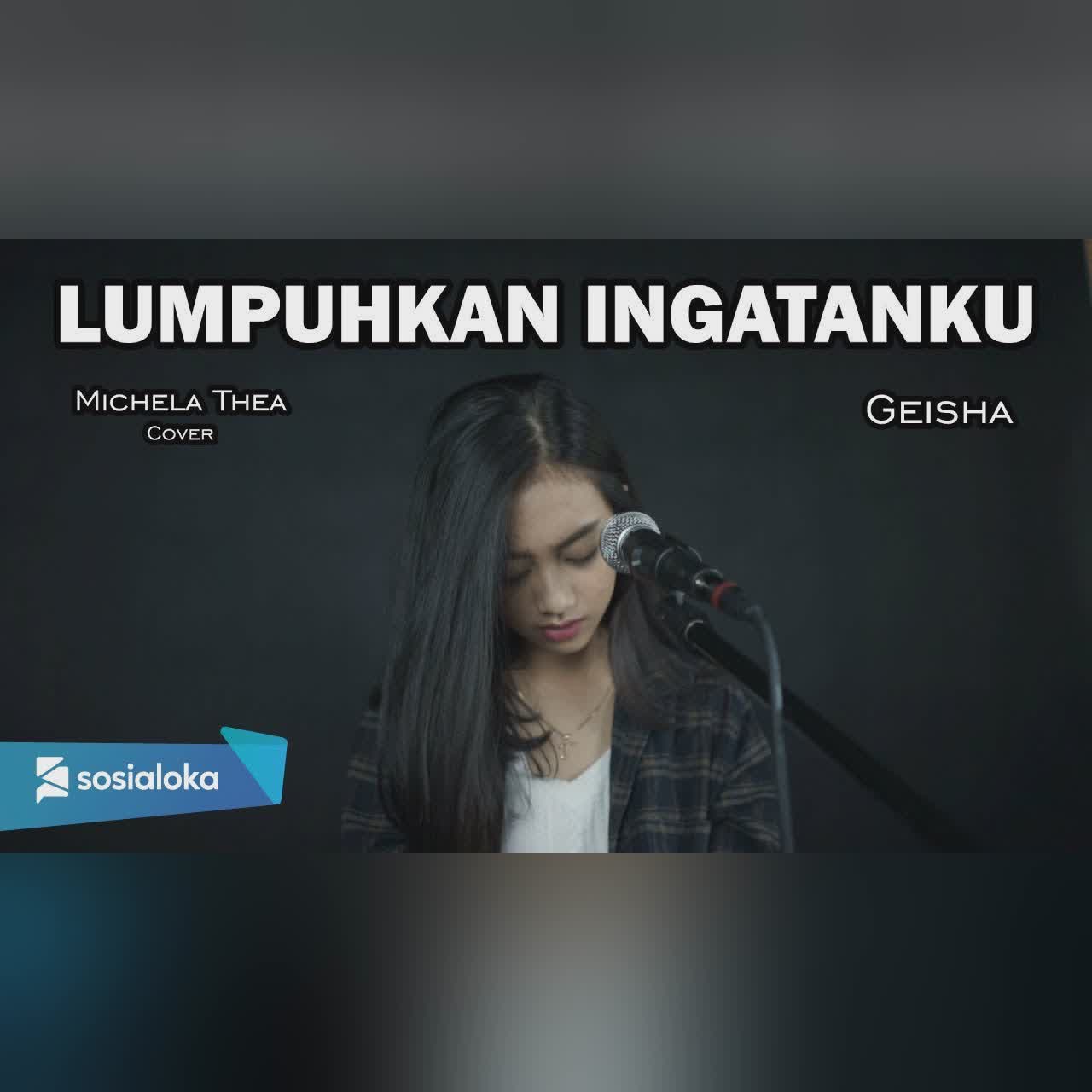 MICHELA THEA - LUMPUHKANLAH INGATANKU (OFFICIAL MUSIC VIDEO) cover art