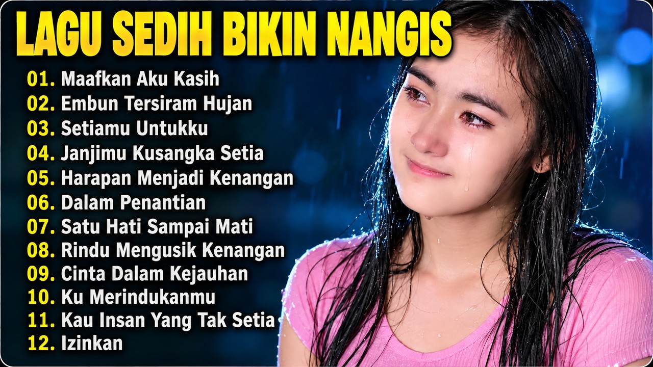 LAGU KENANGAN PALING SEDIH BUAT MANTAN BIKIN NANGIS 😭😭 cover art