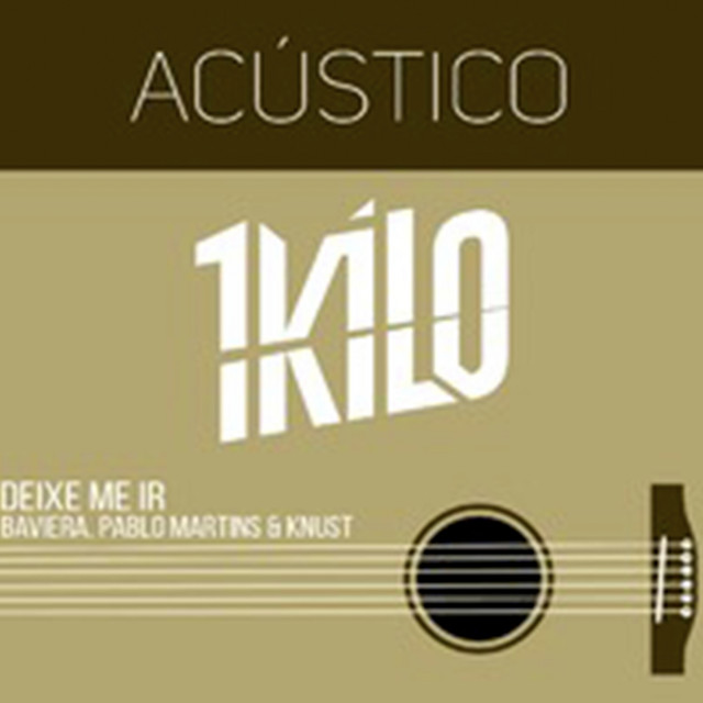 Deixe Me Ir (feat. Pablo Martins) - Acústico 1Kilo cover art