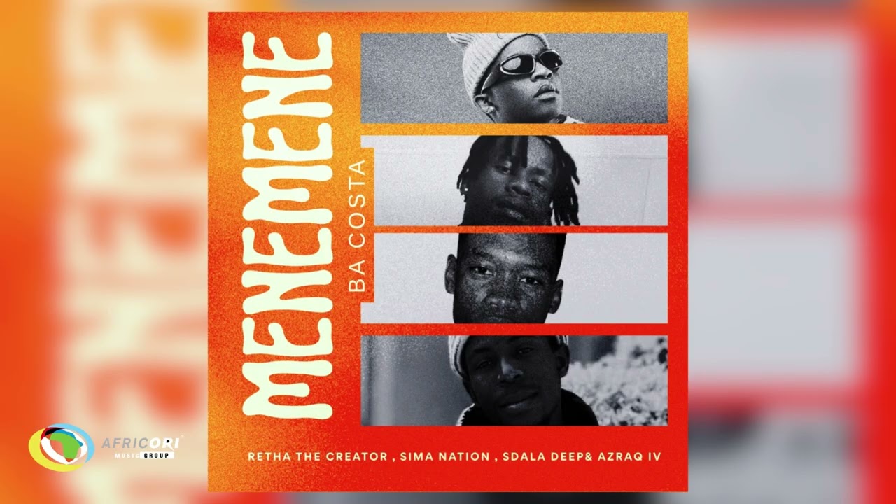 Retha The Creator & Simah Nation & Sdala Deep & Azraq IV - Menemene (Ba'costa) (Official Audio) cover art