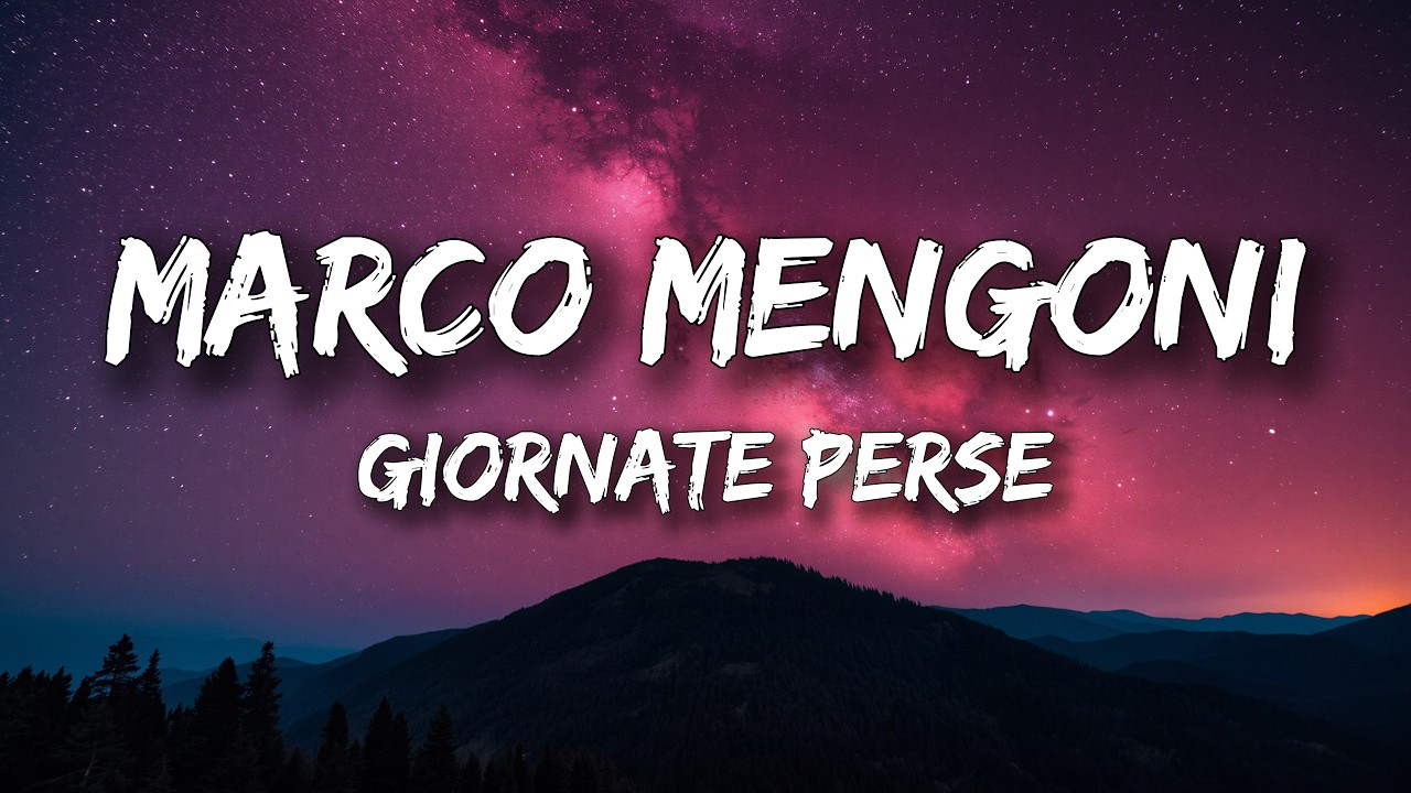 Marco Mengoni - Giornate perse (Lyrics/Testo) cover art