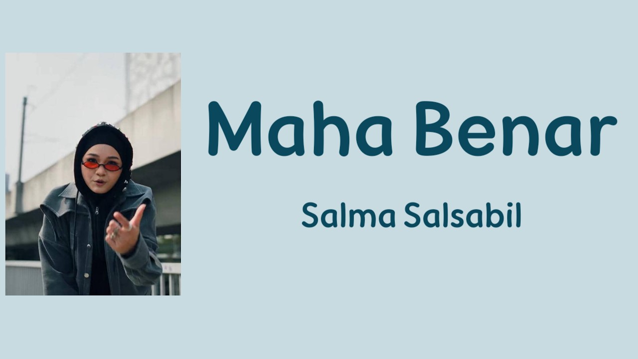 Maha Benar - Salma Salsabil | Lyrics / Lirik cover art