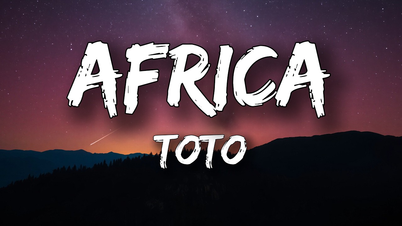 Toto - Africa (Lyrics) cover art