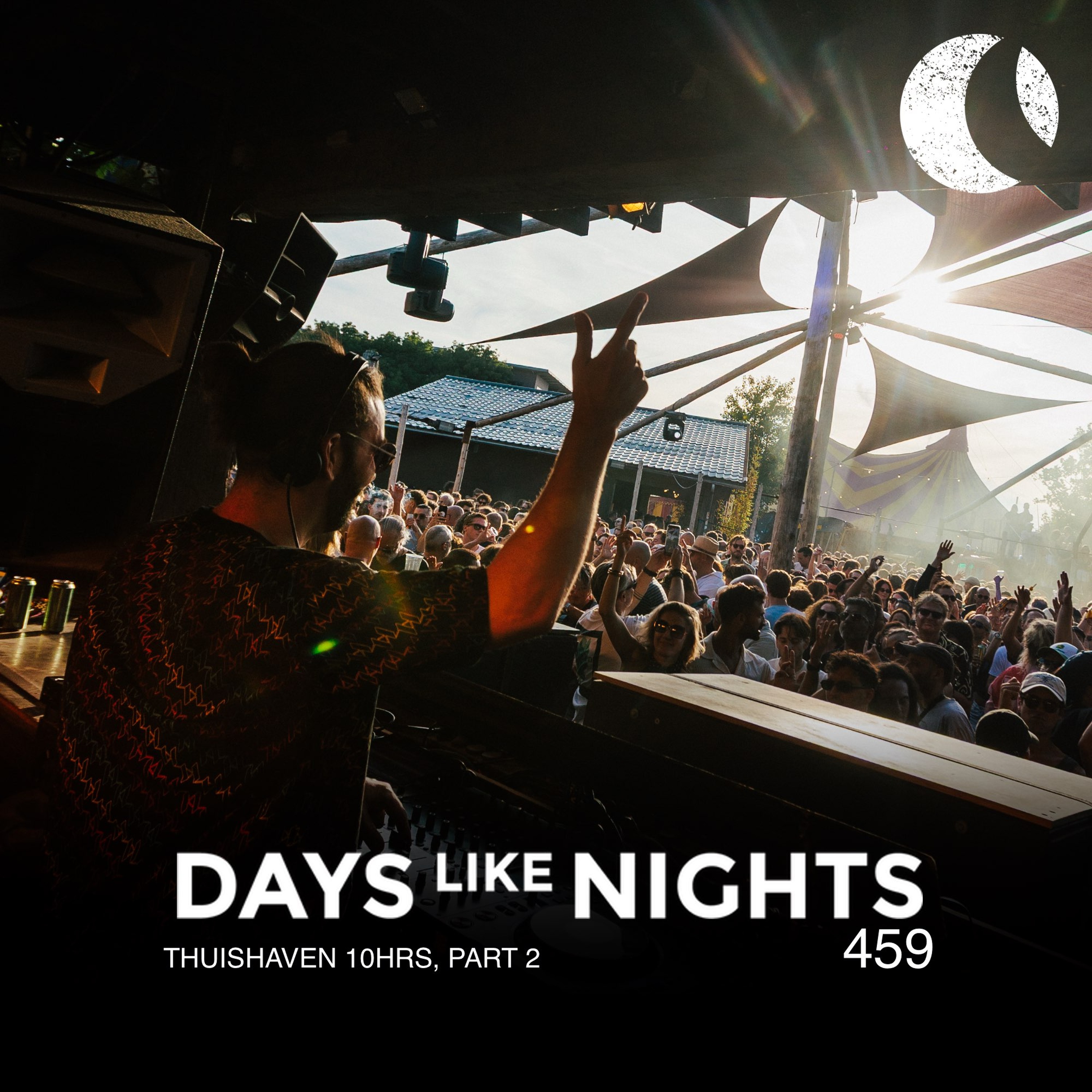 DAYS like NIGHTS 459 - Thuishaven 10HRS, Part 2 cover art