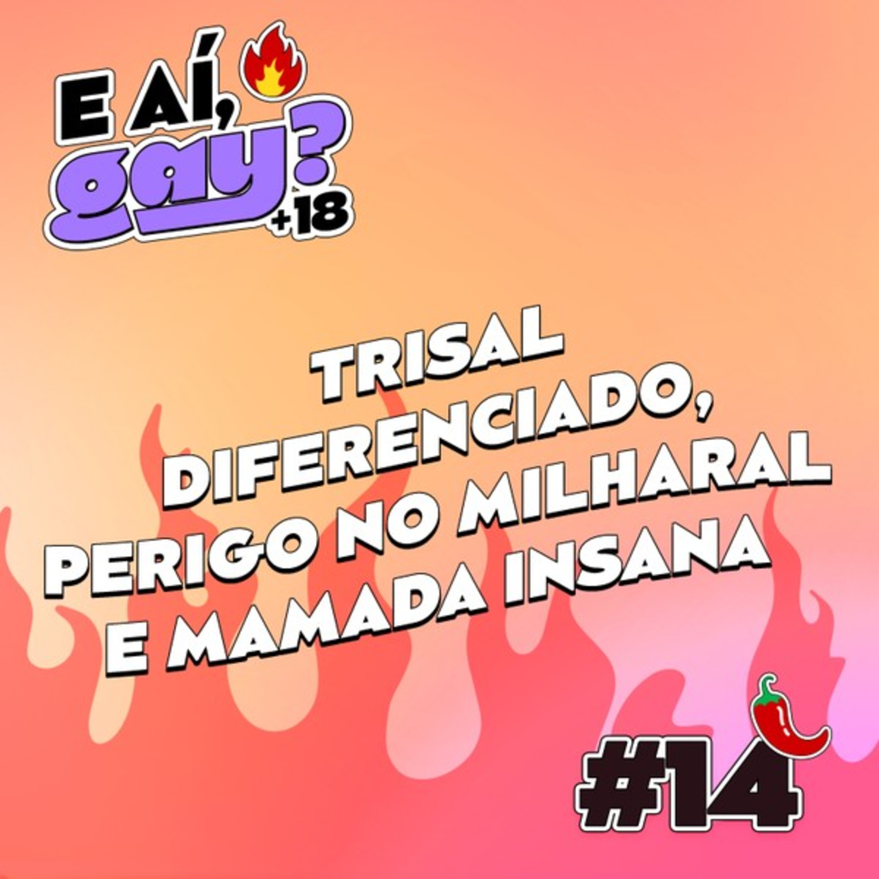 #14 - Trisal diferenciado, perigo no milharal e mamada insana cover art