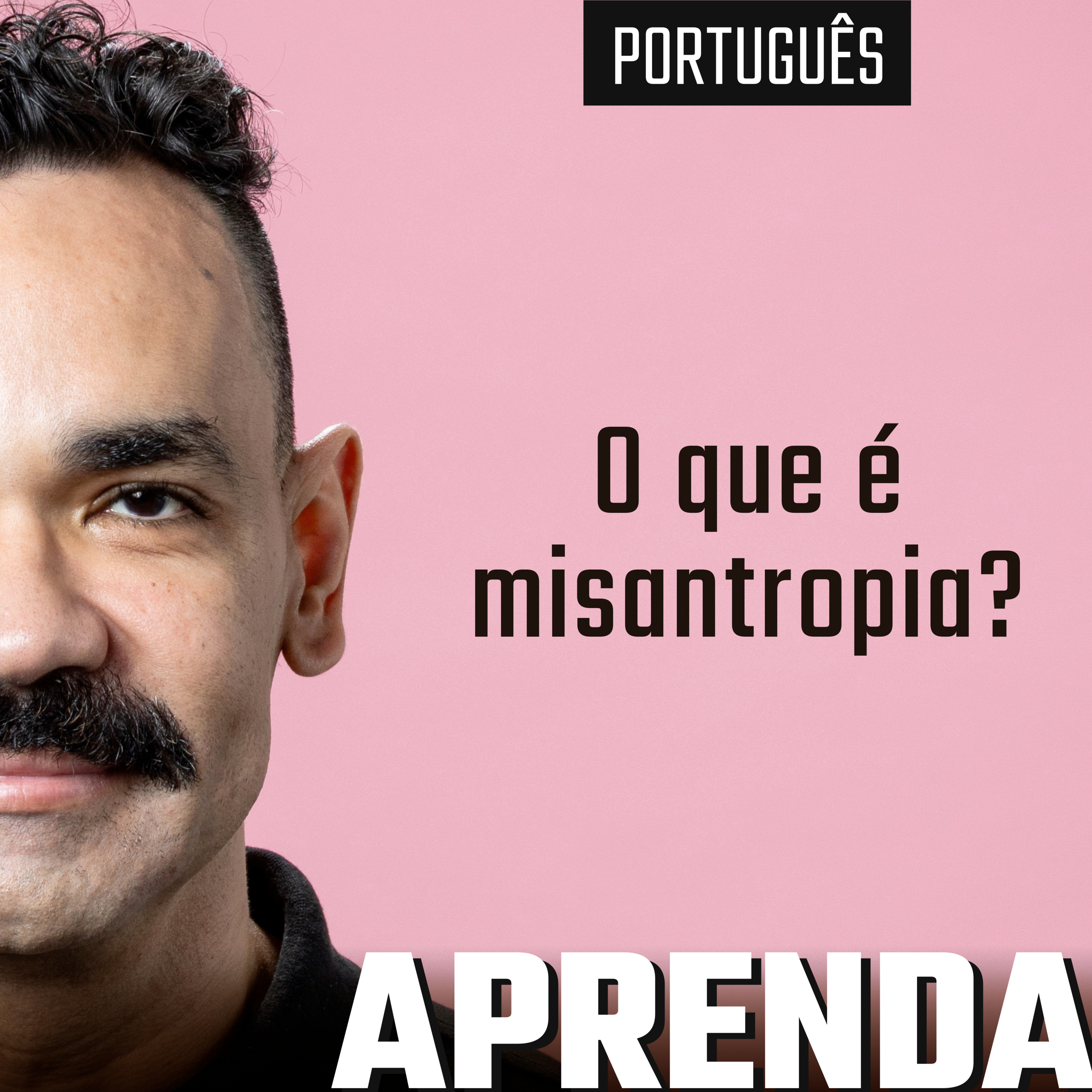 Misantropia, prefixos e sufixos #188