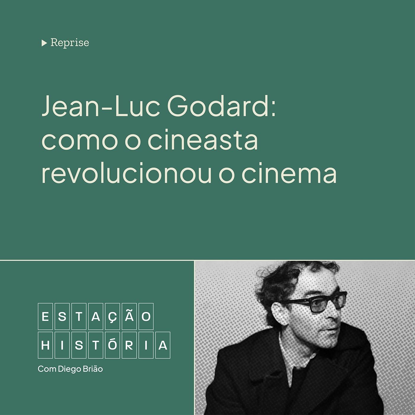 Reprise | Jean-Luc Godard: como o cineasta revolucionou o cinema cover art