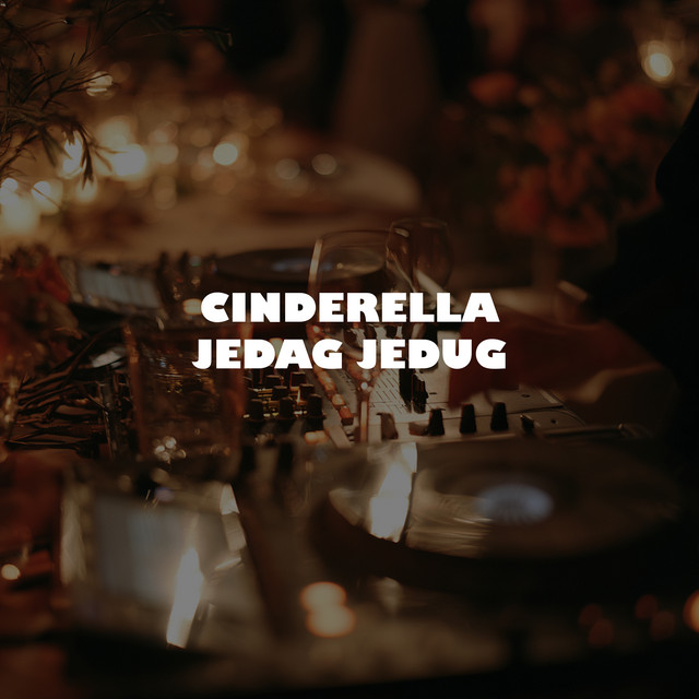 Cinderella Jedag Jedug cover art